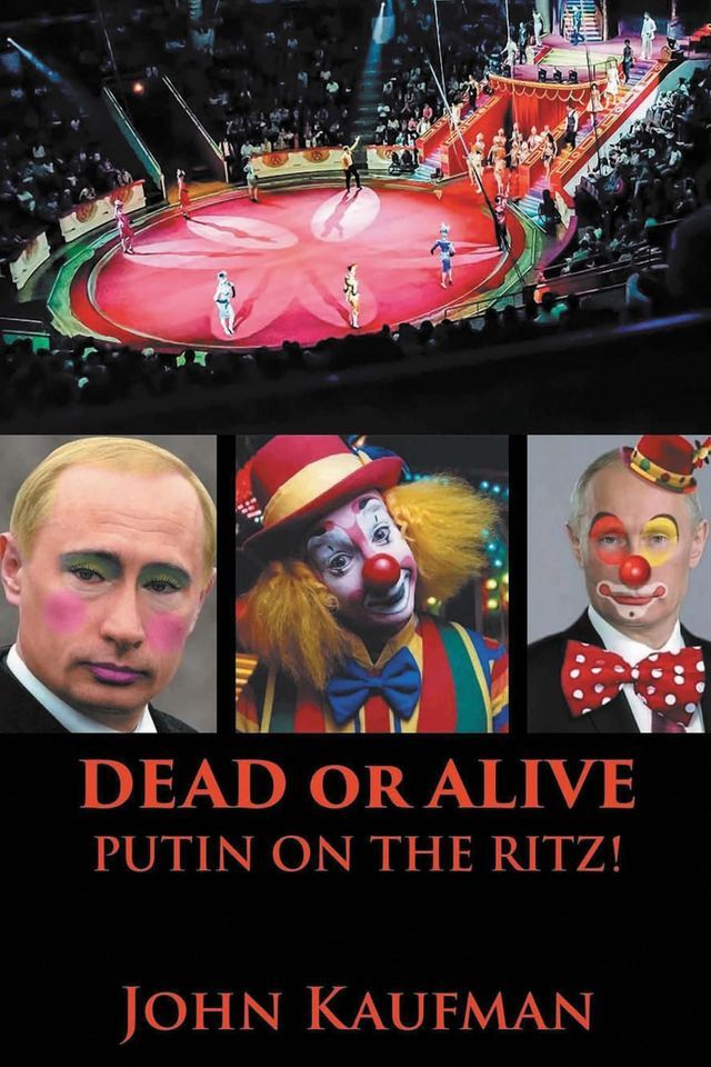  Dead or Alive Putin on the Ritz!(Kobo/電子書)