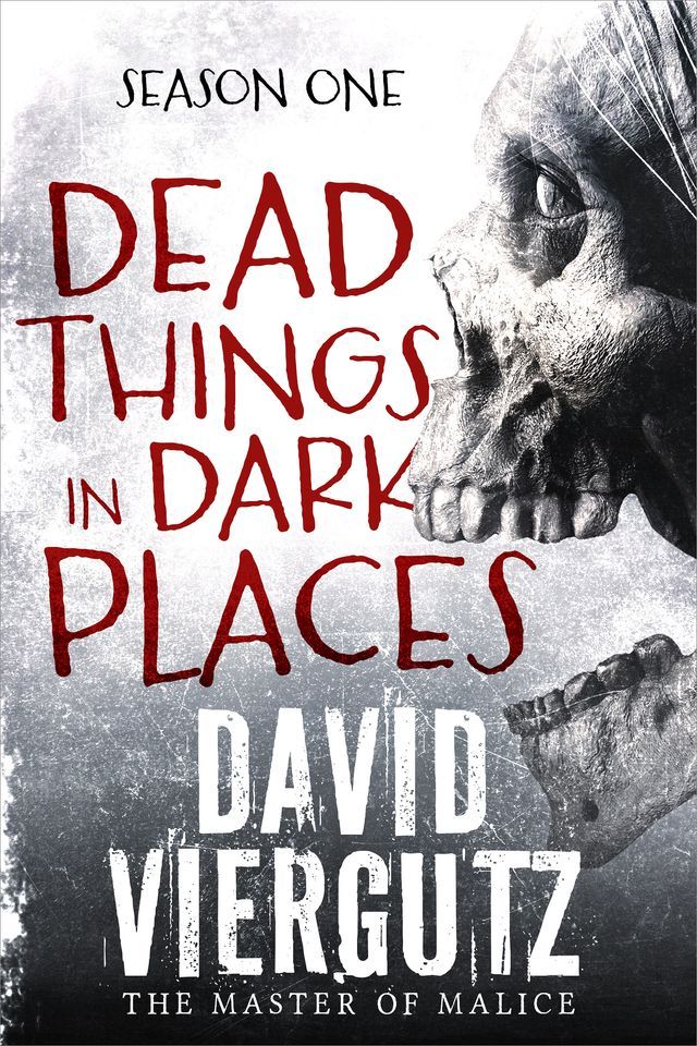  Dead Things in Dark Places(Kobo/電子書)