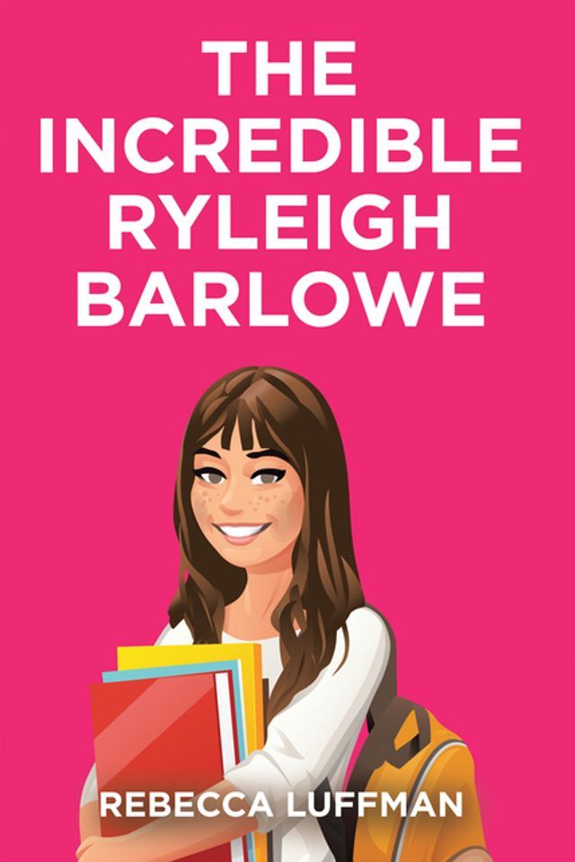  The Incredible Ryleigh Barlowe(Kobo/電子書)