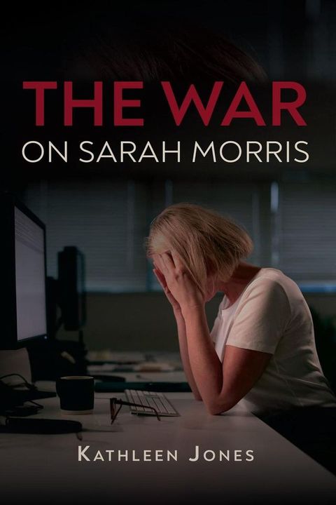 The War on Sarah Morris(Kobo/電子書)