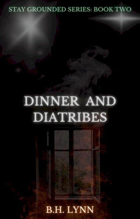 Dinner and Diatribes(Kobo/電子書)