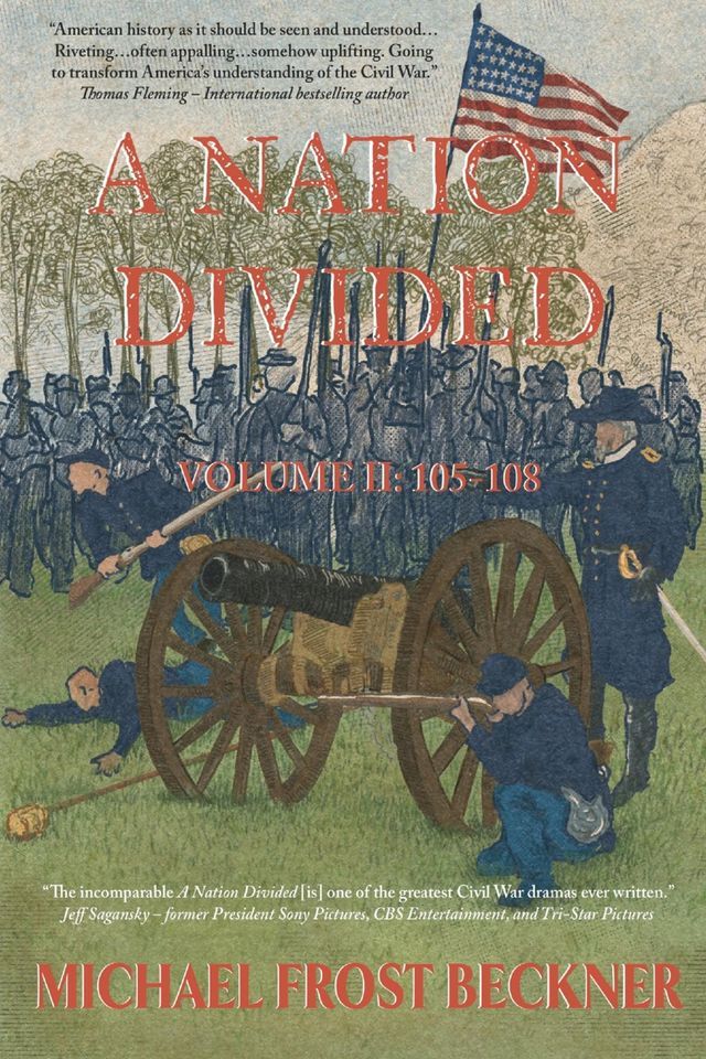  A Nation Divided: A 12-Hour Miniseries of the American Civil War(Kobo/電子書)