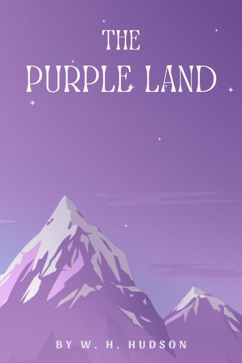 The Purple Land(Kobo/電子書)