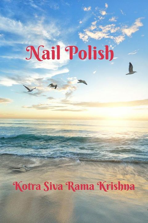 Nail Polish(Kobo/電子書)