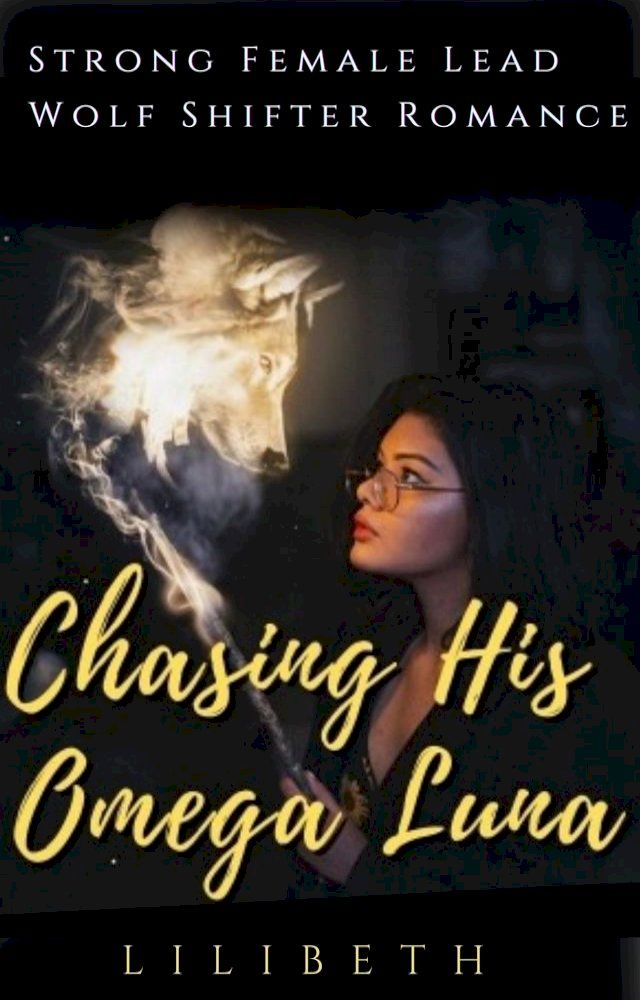  Chasing His Omega Luna(Kobo/電子書)