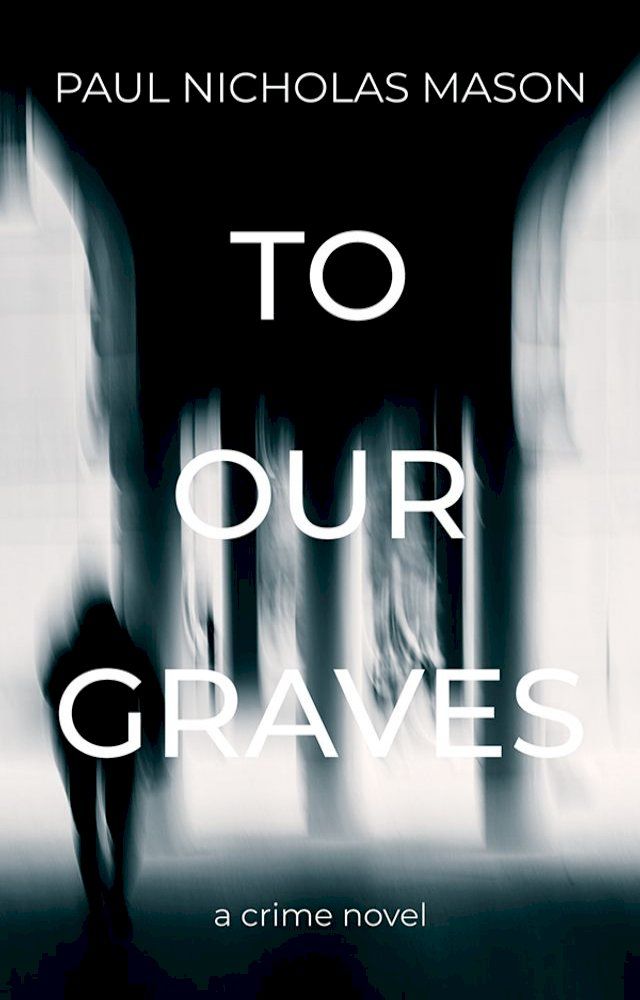  To Our Graves(Kobo/電子書)