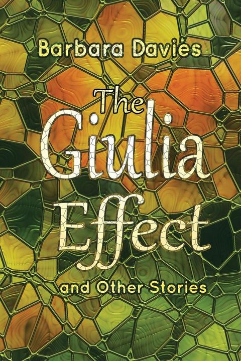 The Giulia Effect and Other Stories(Kobo/電子書)