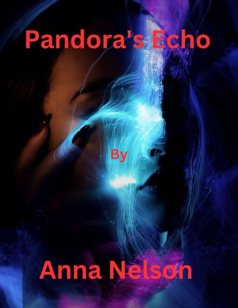 Pandora's Echo(Kobo/電子書)