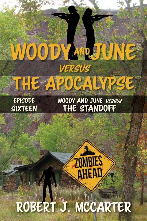 Woody and June versus the Standoff(Kobo/電子書)