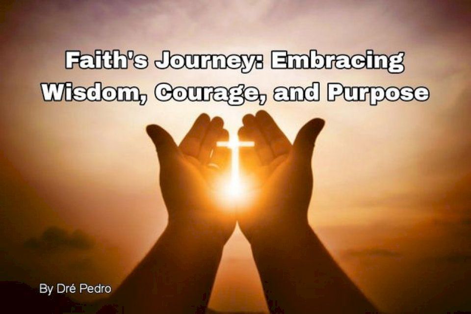  "Faith's Journey: Embracing Wisdom, Courage, and Purpose"(Kobo/電子書)