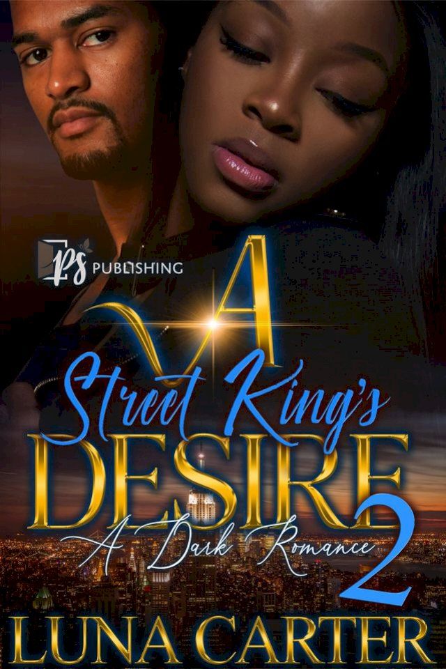  A Street King's Desire 2(Kobo/電子書)