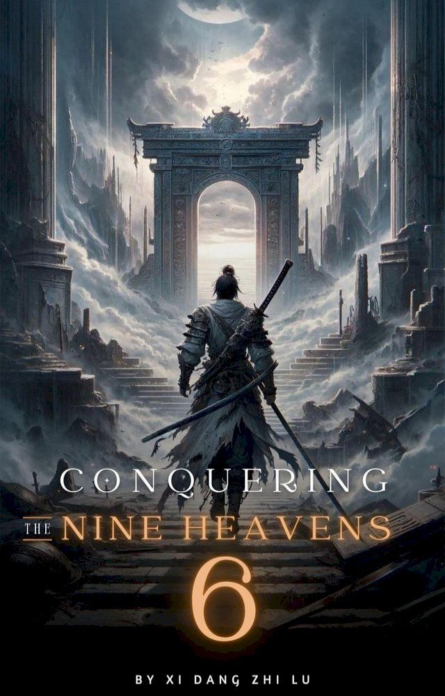  Conquering the Nine Heavens: An Isekai Xiaxia Cultivation(Kobo/電子書)