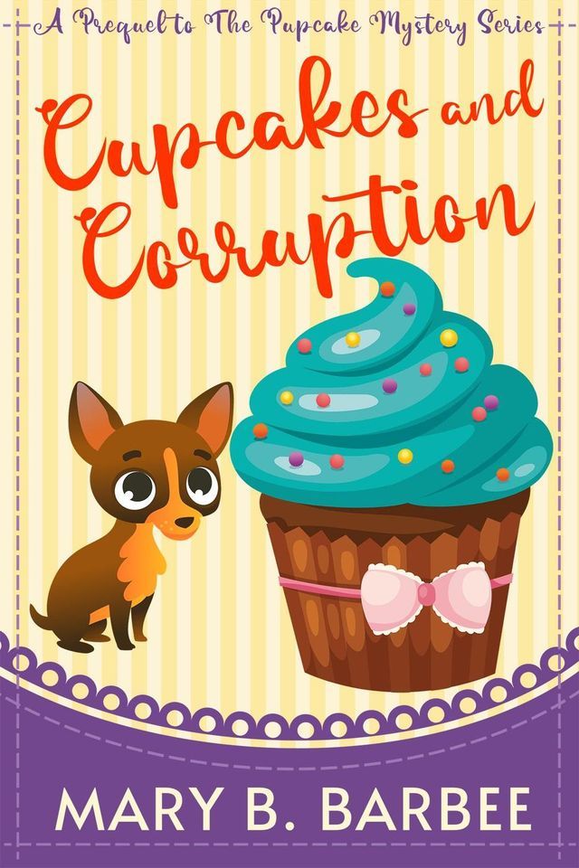  Cupcakes and Corruption(Kobo/電子書)