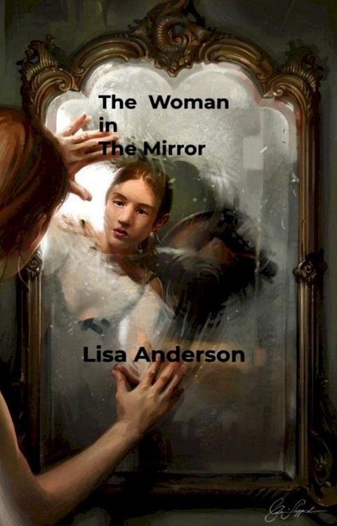 The Woman in the Mirror(Kobo/電子書)