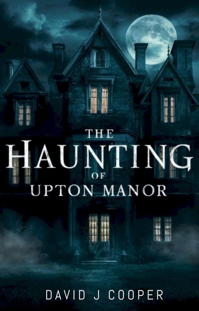  The Haunting of Upton Manor(Kobo/電子書)