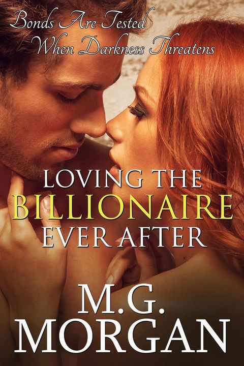 Loving the Billionaire Ever After(Kobo/電子書)