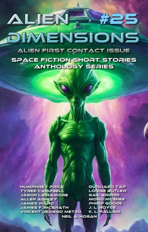 Alien Dimensions #25 Alien First Contact Issue: Space Fiction Short Stories Anthology Series(Kobo/電子書)