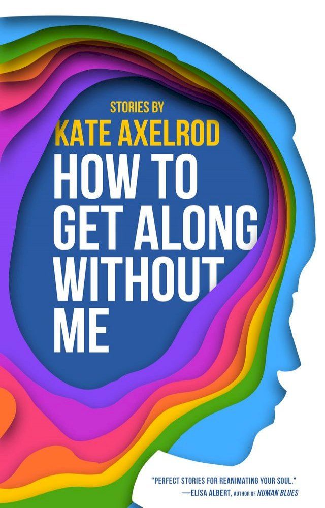  How to Get Along Without Me(Kobo/電子書)