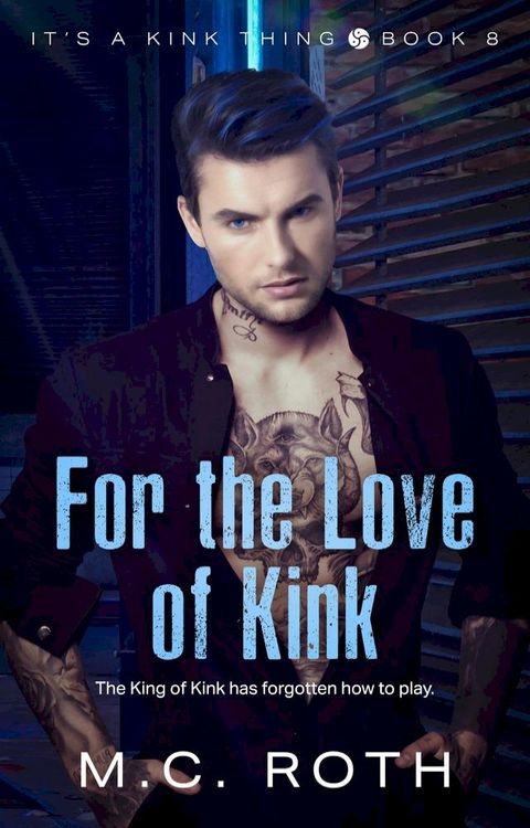 For the Love of Kink(Kobo/電子書)