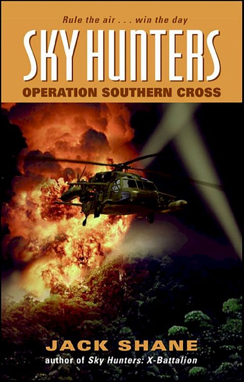 Sky Hunters: Operation Southern Cross(Kobo/電子書)