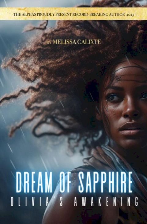 Dream of Sapphire: Olivia's Awakening(Kobo/電子書)