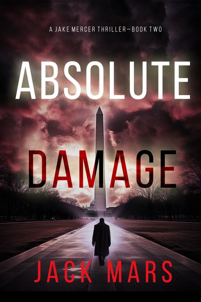  Absolute Damage (A Jake Mercer Political Thriller—Book 2)(Kobo/電子書)