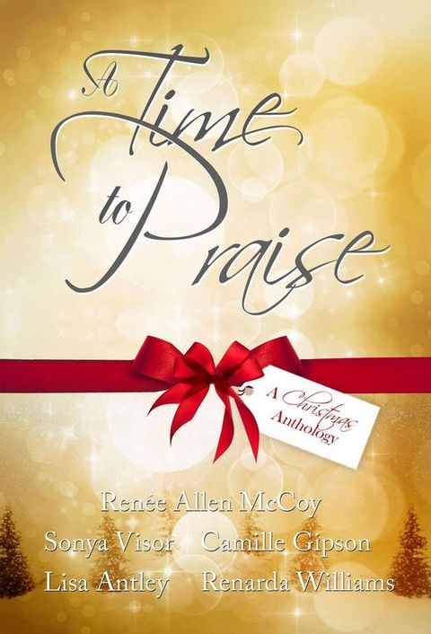 A Time to Praise: A Christmas Anthology(Kobo/電子書)