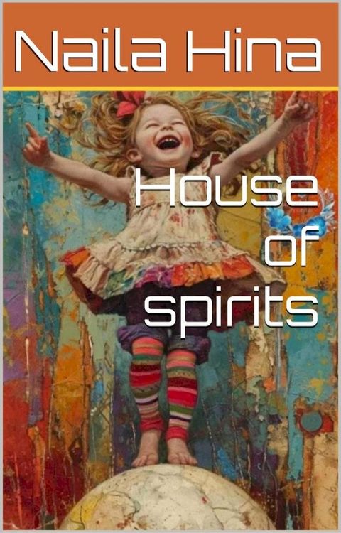 House Of Spirits(Kobo/電子書)