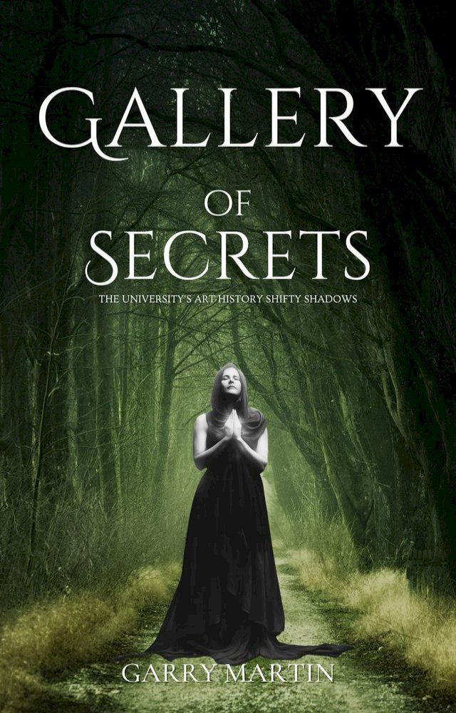  Gallery of Secrets(Kobo/電子書)