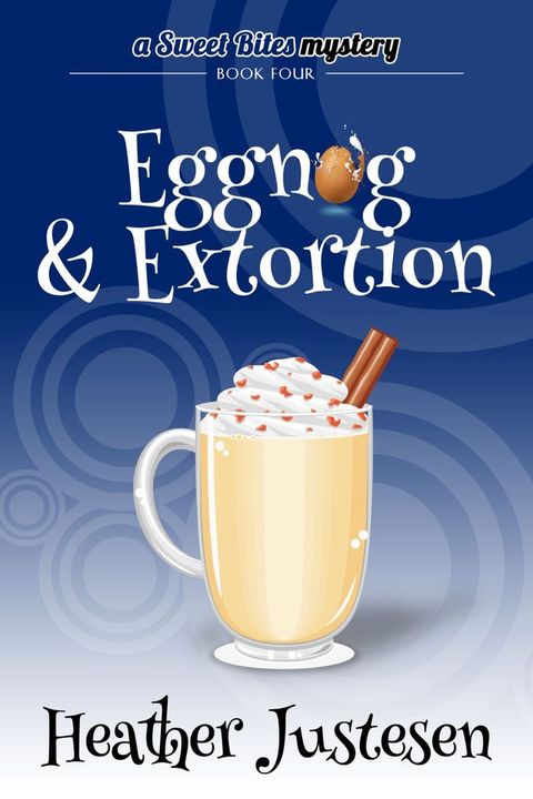 Eggnog & Extortion(Kobo/電子書)