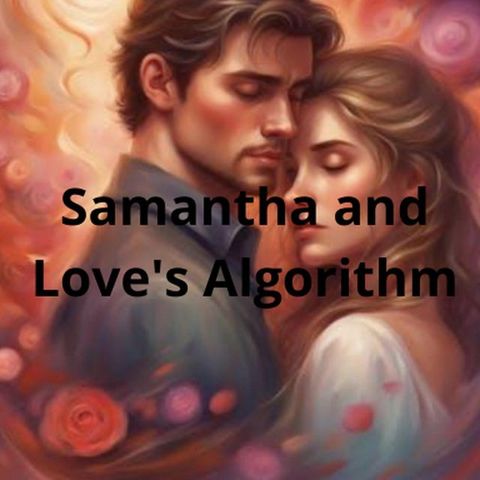 Samantha and Love's Algorithm(Kobo/電子書)