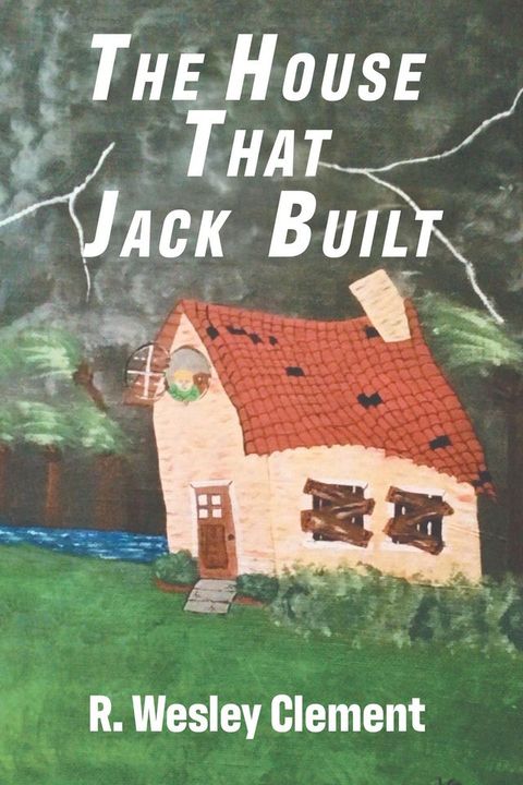 The House That Jack Built(Kobo/電子書)