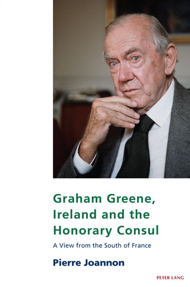  Graham Greene, Ireland and the Honorary Consul(Kobo/電子書)