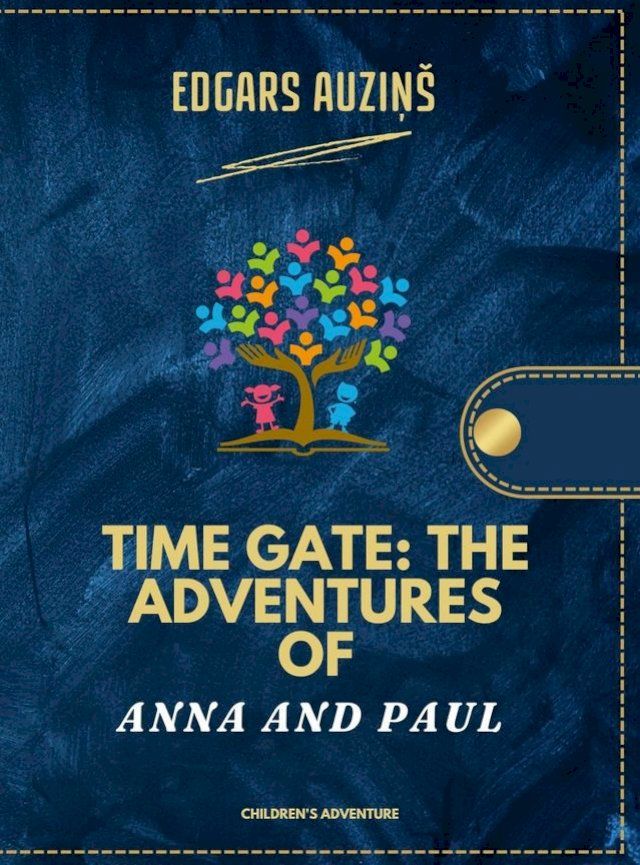  Time Gate: The Adventures of Anna and Paul(Kobo/電子書)