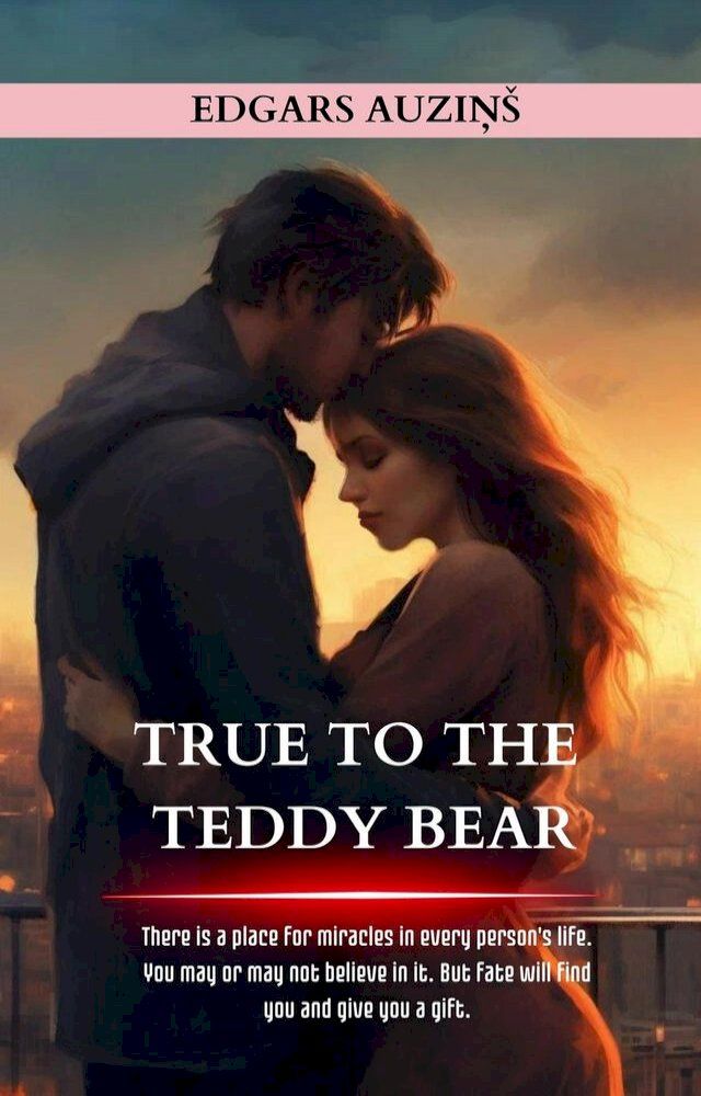  True to the teddy bear(Kobo/電子書)