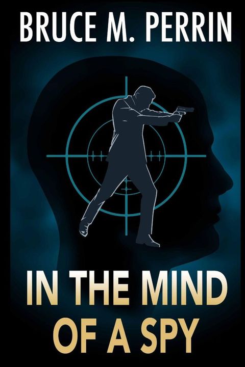 IN THE MIND OF A SPY(Kobo/電子書)