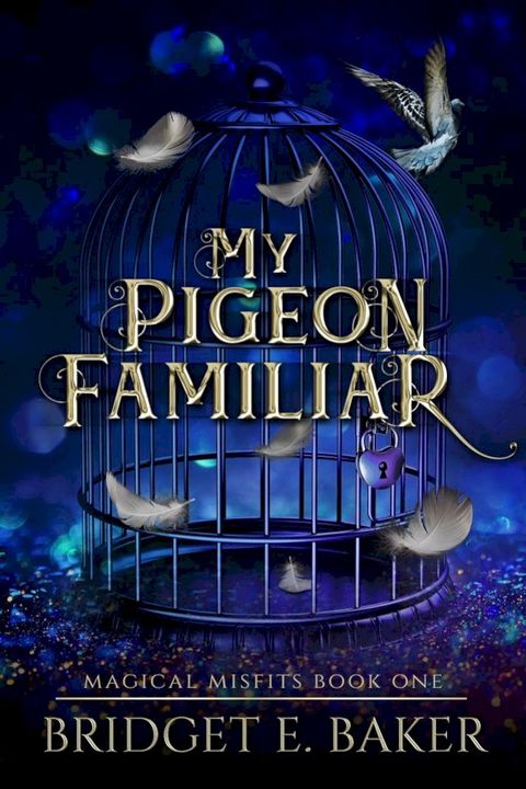 My Pigeon Familiar(Kobo/電子書)