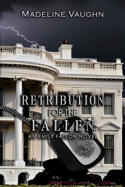 Retribution for the Fallen An Emily Fallon Novel(Kobo/電子書)