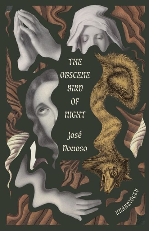 The Obscene Bird of Night: unabridged, centennial edition(Kobo/電子書)