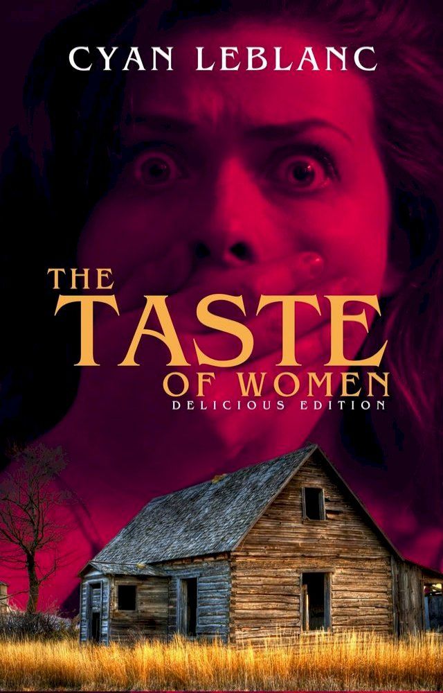  The Taste of Women (Delicious Edition)(Kobo/電子書)