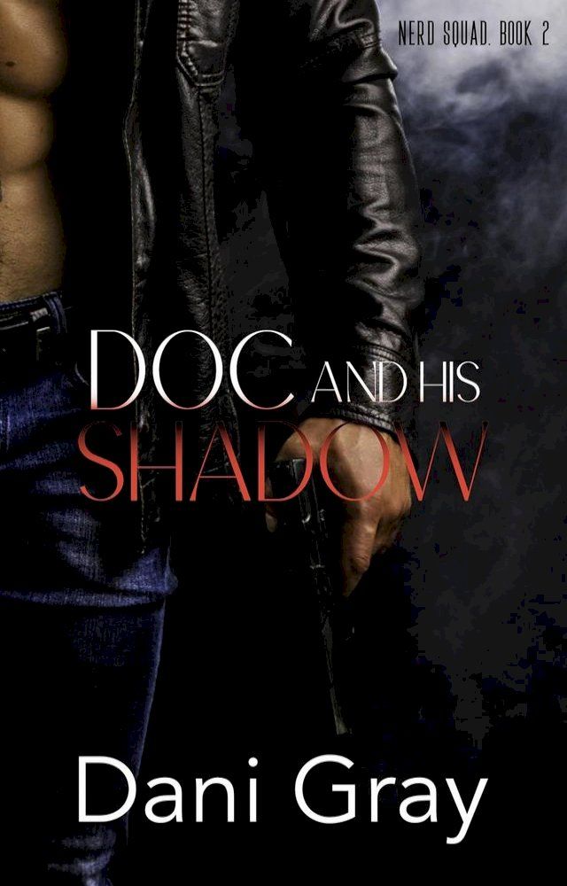  Doc and His Shadow(Kobo/電子書)