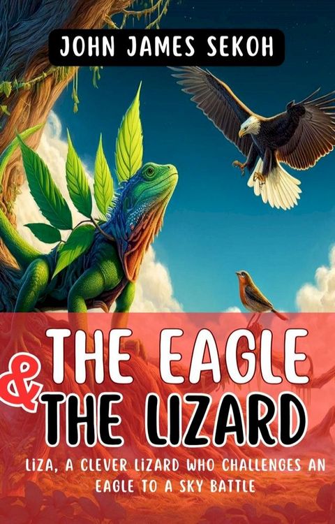 The Eagle and the Lizard(Kobo/電子書)