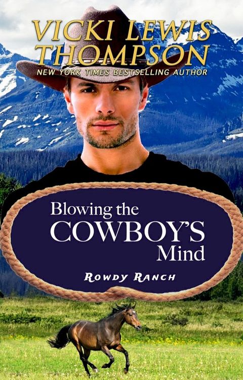 Blowing the Cowboy's Mind(Kobo/電子書)