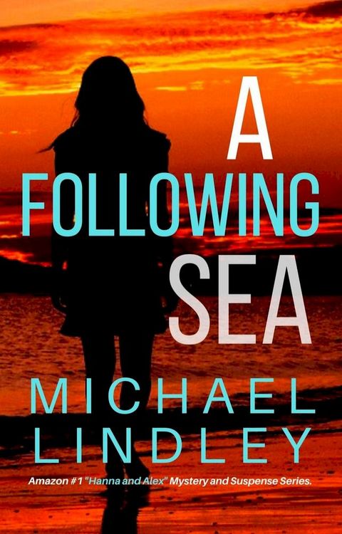 A Following Sea(Kobo/電子書)