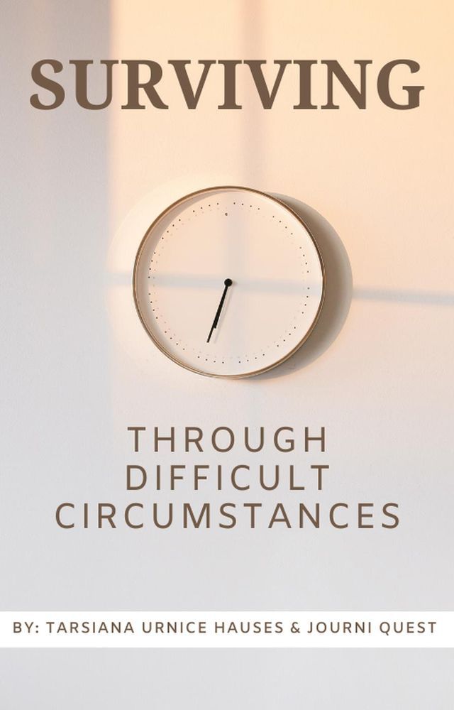  Surviving Through Difficult circumstances(Kobo/電子書)