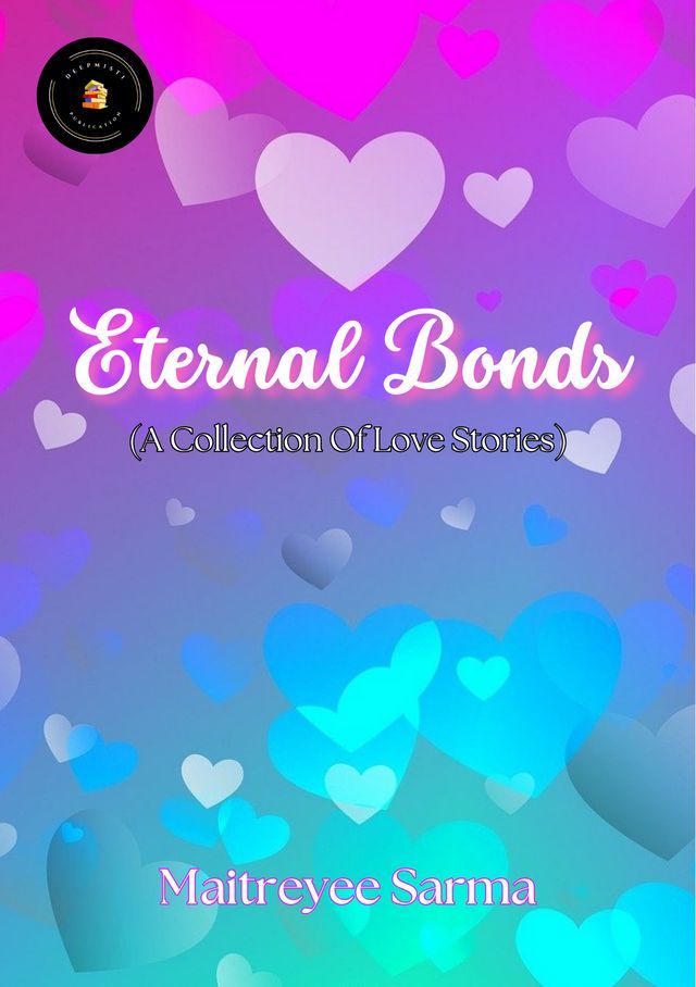  Eternal Bonds (A Collection Of Love Stories)(Kobo/電子書)