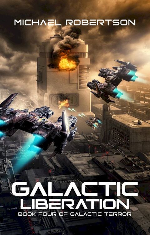 Galactic Liberation(Kobo/電子書)