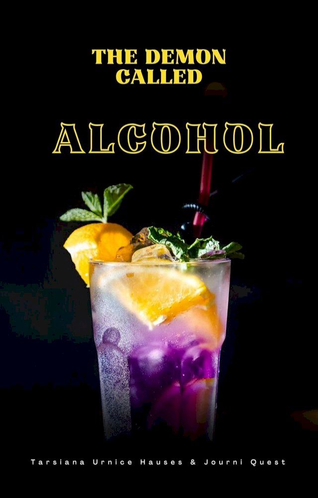  The Demon Called Alcohol(Kobo/電子書)