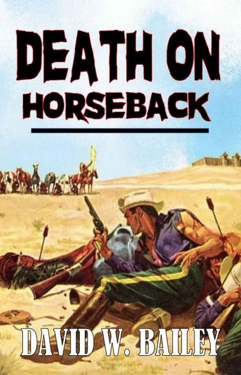 Death On Horseback(Kobo/電子書)