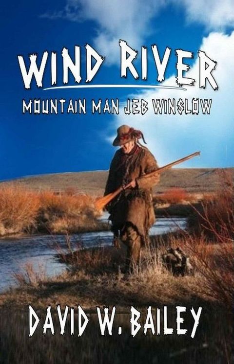 Wind River - Mountain Man Jeb Winslow(Kobo/電子書)